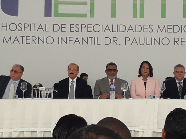 Presidente Danilo Medina participa en apertura Hospital Especialidades Médicas Materno Infantil Doctor Paulino Reyes